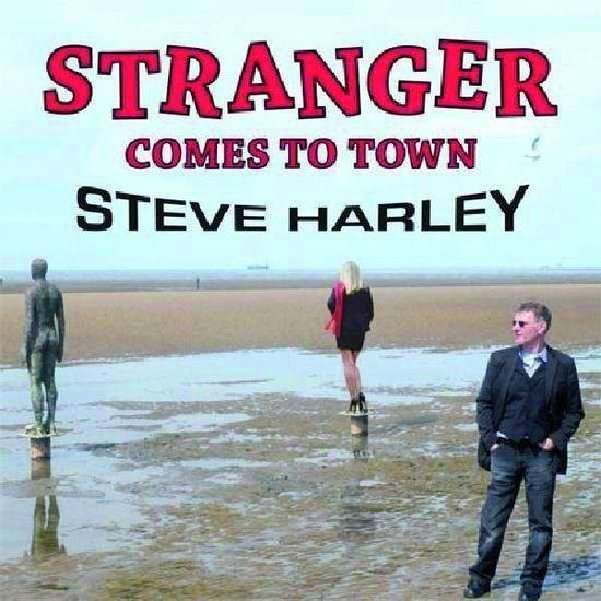 Cover for Steve Harley · Stranger Comes to Town (CD) (2010)