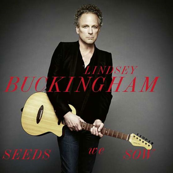 Seeds We Sow - Lindsey Buckingham - Musiikki - EARMUSIC CLASSICS - 4029759131922 - perjantai 5. huhtikuuta 2019