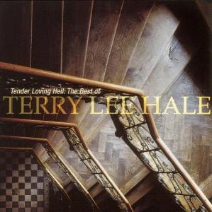Cover for Hale Terry Lee · Tender Loving Hell: the Best of (CD) (2008)