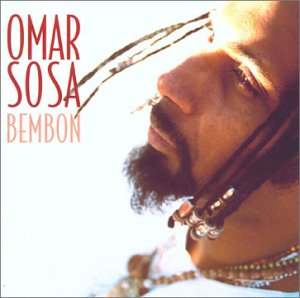 Bembon - Omar Sosa - Musik - SOULFOOD - 4037688900922 - 13 maj 2005