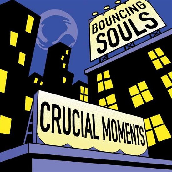 Cover for Bouncing Souls · Crucial Moments (CD) [EP edition] (2019)