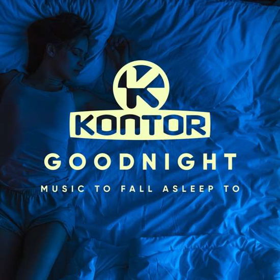 Cover for Chassio · Kontor Good Night (Music to Fall Asleep To) (CD) (2020)