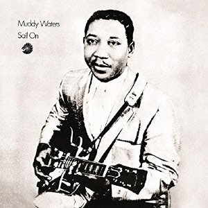 Cover for Muddy Waters · Sail on (CD) [Japan Import edition] (2014)