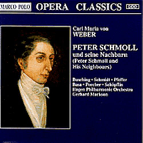 Cover for Carl Maria von Weber · Weber 'Peter Schmoll And His Neighbors' Comic Opera. (Vocal Soloists W.Hagen Phil./ Markson) (CD) (2024)