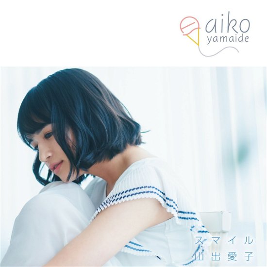 Cover for Yamaide Aiko · Smile (CD) [Japan Import edition] (2018)
