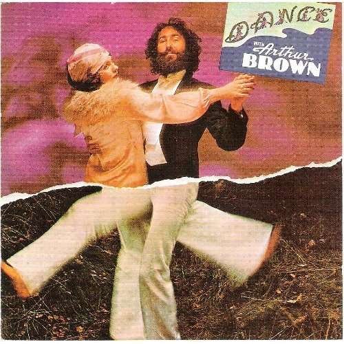 Cover for Arthur Brown · Dance with (CD) [Limited edition] (2006)