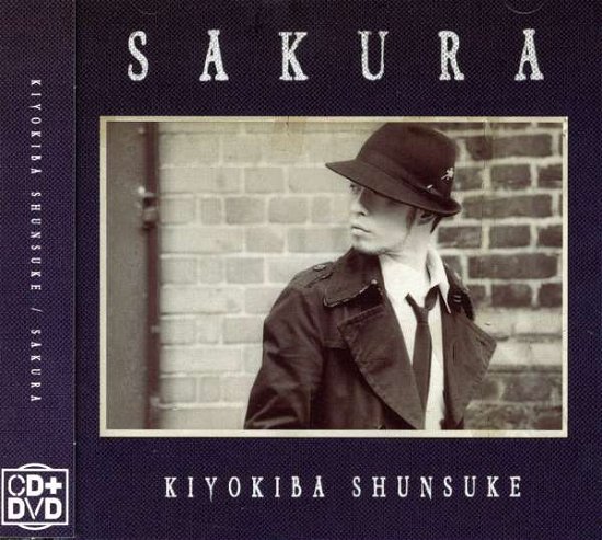 Cover for Shunsuke Kiyokiba · Sakura (CD) [Japan Import edition] (2007)