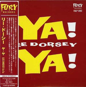Cover for Lee Dorsey · Ya Ya (CD) [Limited edition] (2006)