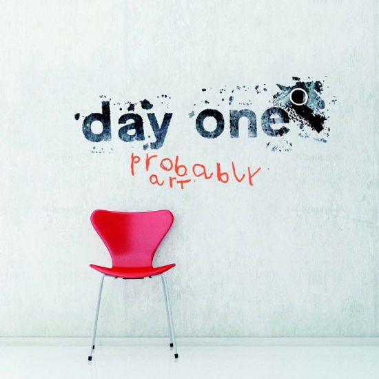 Cover for Day One · Probably Art (CD) (2007)