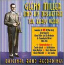 Early Years - Glenn -Orchestra- Miller - Musik - HALCYON - 5019317012922 - 2. oktober 2006