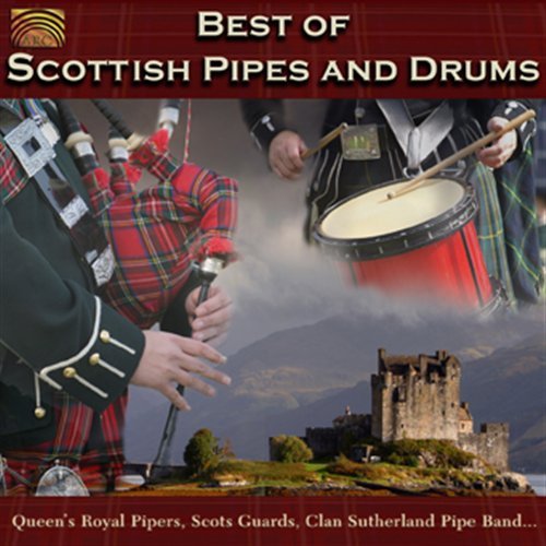 Best of Scottish Pipes & Drums / Various - Best of Scottish Pipes & Drums / Various - Musik - ARC MUSIC - 5019396235922 - 31 januari 2012
