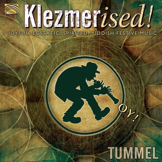 Klezmerised- Oy! - Tummel - Musikk - ARC MUSIC - 5019396251922 - 28. juli 2014