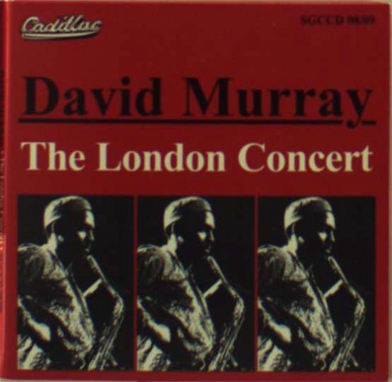 London Concert - David Murray - Musiikki - CADILLAC - 5020675970922 - torstai 10. toukokuuta 2018