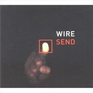 Send - Wire - Music - PINK FLAG - 5024545228922 - April 28, 2003