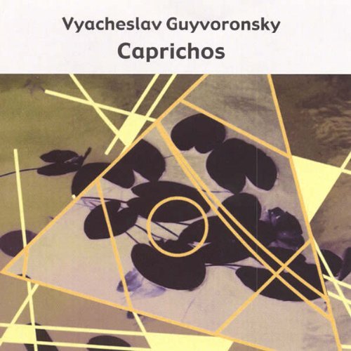 Cover for Vyacheslav Guyvoronsky · Caprichos (CD) (2008)