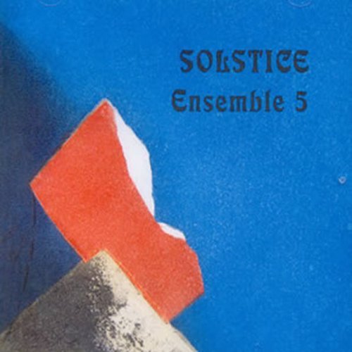 Solstice - Ensemble 5 - Música - LEO RECORDS - 5024792064922 - 24 de setembro de 2012