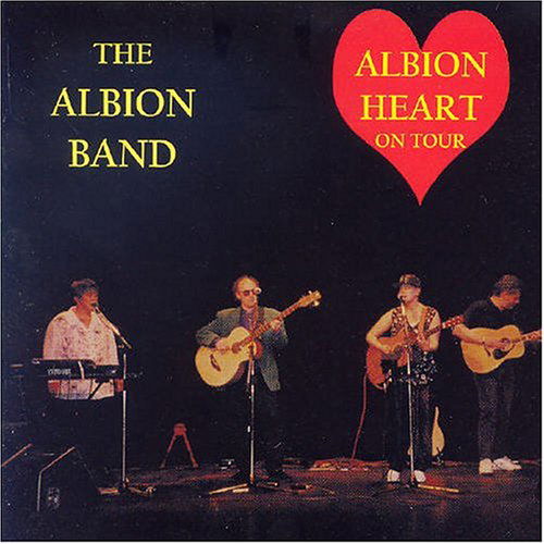 Albion Heart on Tour - Albion Band - Musiikki - TALKING ELEPHANT - 5028479006922 - tiistai 27. kesäkuuta 2006