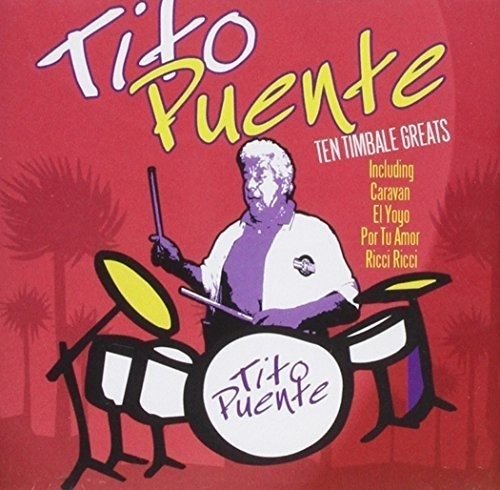 Cover for Tito Puente · Ten Timbale Greats (CD) (2012)