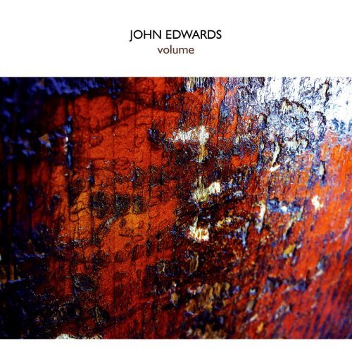Cover for John Edwards · Volume (CD) (2008)