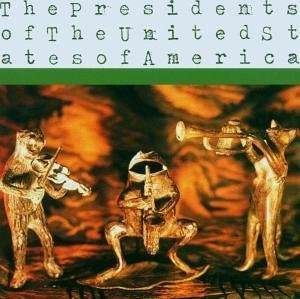 Cover for Presidents of the USA · Presidents Of The United States Of America (The) - The Presidents Of The United States Of America (CD) (2006)