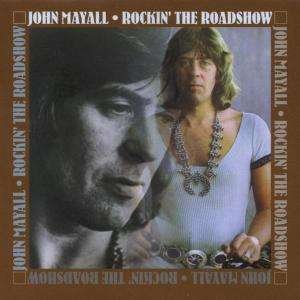 Cover for John Mayall · Rockin' the Road Show (CD) (2003)