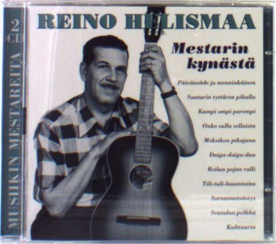 (Mm) Mestarin Kynasta - Reino Helismaa - Musikk - WEA - 5050466555922 - 10. januar 2015