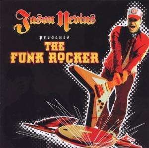 Cover for Jason Nevins · Jason Nevins-funk Rocker (CD)