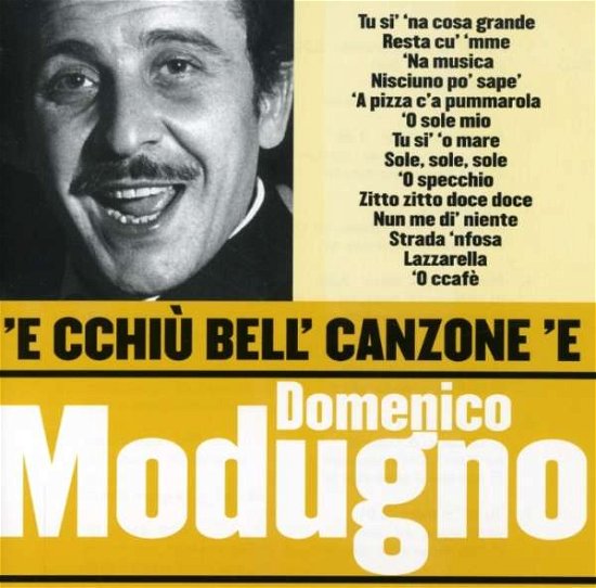 Cover for Modugno Domenico  · E Cchiu' Bell'Canzone 'E Domenico Modugno (CD)