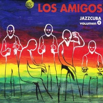 Cover for Amigos · Jazz Cuba 6 (CD) (2007)