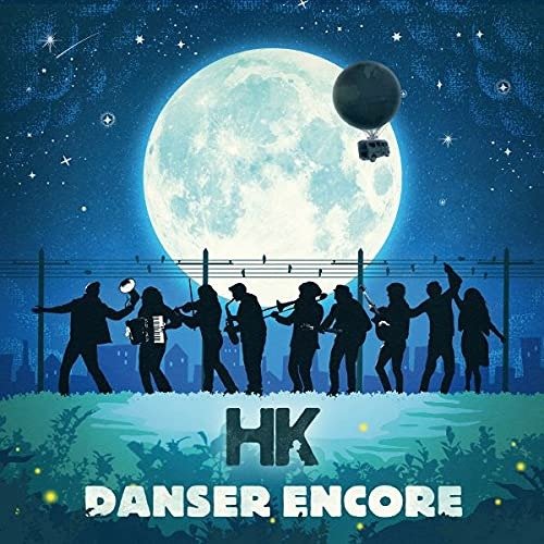 Danser Encore - Hk - Musik - L'ECRITOIRE - 5051083168922 - 18. März 2022