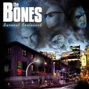 Burnout Boulevard - Bones - Musik - EMI RECORDS - 5051099772922 - 19. Oktober 2007