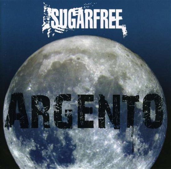 Cover for Sugarfree · Argento (CD) (2008)
