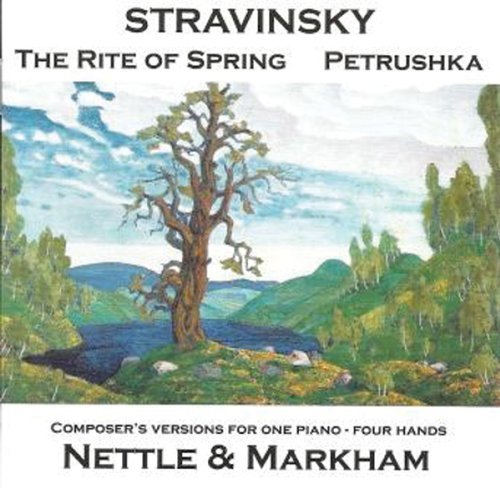 Cover for Nettle, David / Markham, Richard · The Rite of Spring / Petrushka piano duet Nettle and Markham Klassisk (CD) (2011)