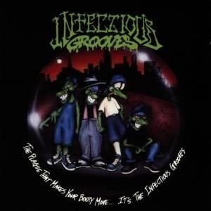 Cover for Infectious Grooves · Plague That Makes Your Booty Move (CD) (1998)