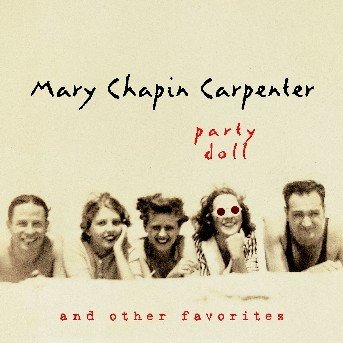 Cover for Mary Chapin Carpenter · Party Doll And Other Favo (CD) (2003)