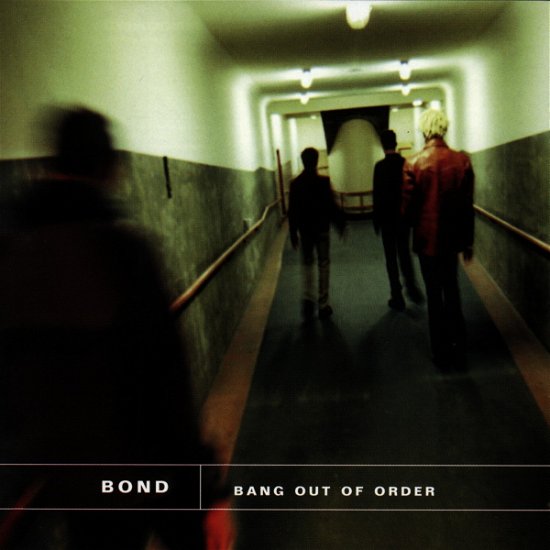 Cover for Bond · Bang Out Of Order (CD) (1998)