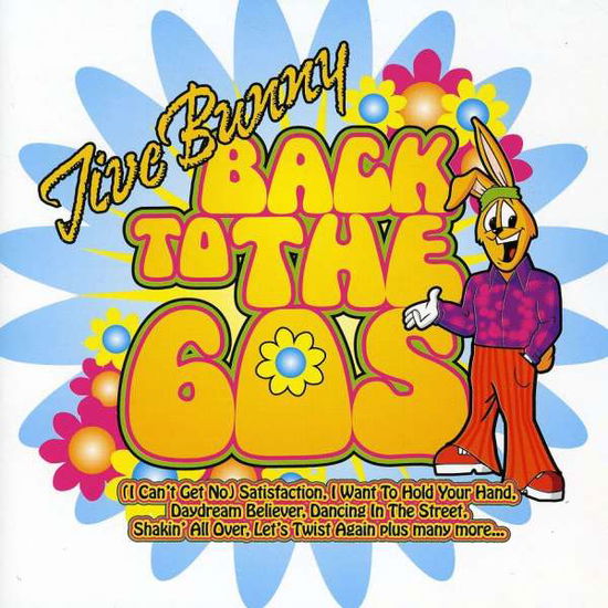 Cover for Jive Bunny · Jive Bunny-back To The 60s (CD) (2010)