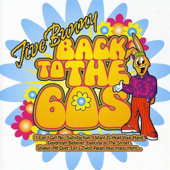 Cover for Jive Bunny · Jive Bunny-Back to the 60s (CD) (2010)
