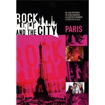 Cover for ROCK and THE CITY · Paris (+CD) (CD/DVD) (2009)