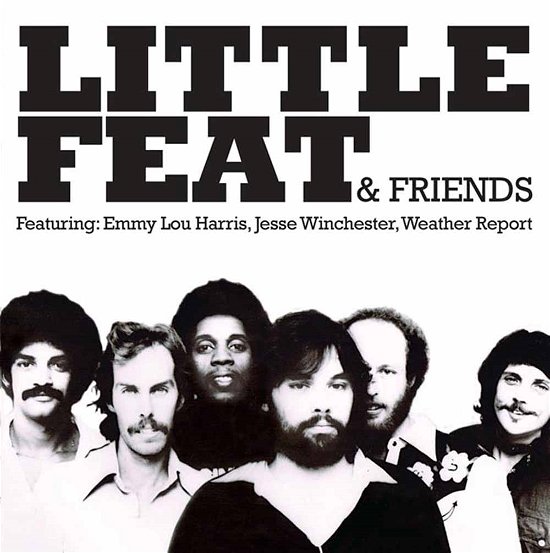 Cover for Little Feat &amp; Friends · Little Feat &amp; Friends - Little Feat &amp; Friends (LP) (2016)