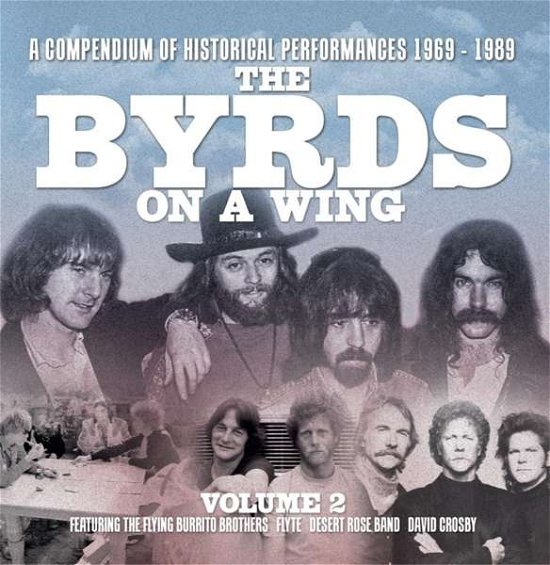 Cover for The Byrds · Byrds on a Wing Volume 2 (CD) (2019)