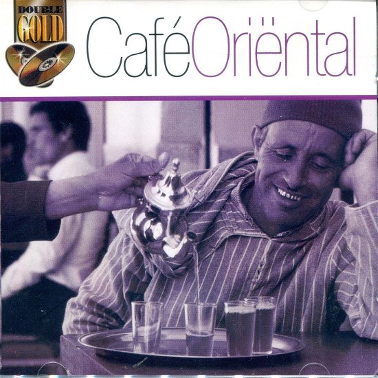 Cafe Oriental - V/A - Musik - DOUBLE GOLD - 5399817018922 - 19. december 2002