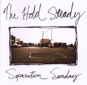 Cover for Hold Steady the · Separition Sunday (CD) (2007)