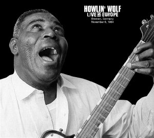Cover for Howlin' Wolf · Live in Europe (CD) (2007)