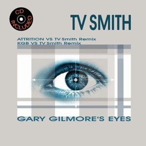 Cover for Tv Smith · Gary Gilmore's Eyes (LP) [EP edition] (2015)