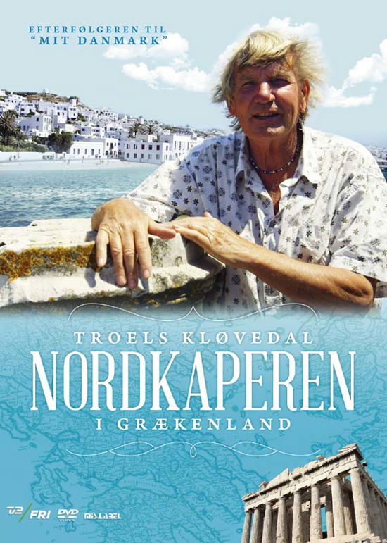 Nordkaperen I Grækenland - Troels Kløvedal - Film -  - 5705535056922 - 2 juni 2016