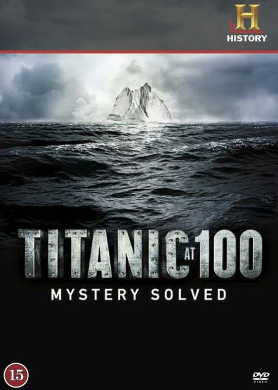 Cover for History Channel · Titanic at 100 - Mystery Solved (DVD) (2008)