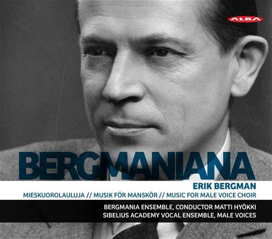 Bergmaniana - E. Bergman - Musique - ALBA - 6417513103922 - 23 septembre 2016