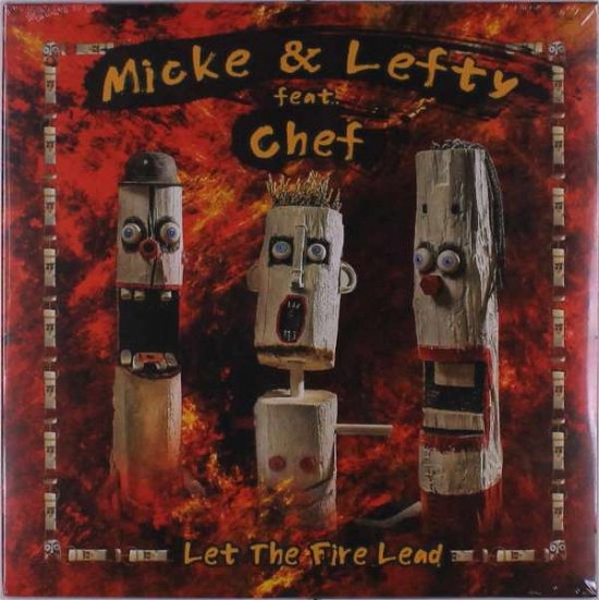Let The Fire Lead (Feat. Chef) - Micke & Lefty - Musik - CONTINENTAL EUROPE - 6420114018922 - 19. juni 2020