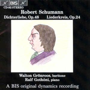 Dichterliebe Op 48 / Liederkreis Op 24 - Schumann / Gronroos / Gothoni - Muziek - Bis - 7318590000922 - 7 december 1993